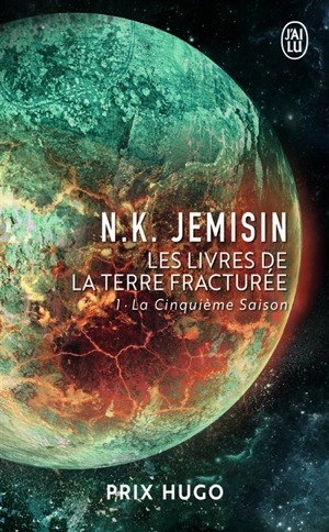 Les livres de la terre fracturée. Vol. 1. La cinquième saison - N.K. Jemisin