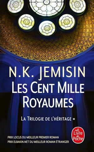 La trilogie de l'héritage. Vol. 1. Les cent mille royaumes - N.K. Jemisin