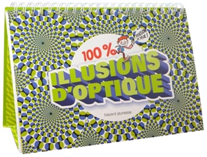 100 % illusions d'optique - Camille Aulas