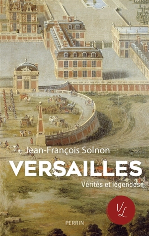 Versailles - Jean-François Solnon
