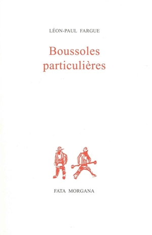 Boussoles particulières - Léon-Paul Fargue