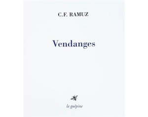 Vendanges - Charles-Ferdinand Ramuz