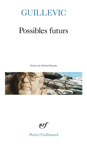 Possibles futurs - Eugène Guillevic