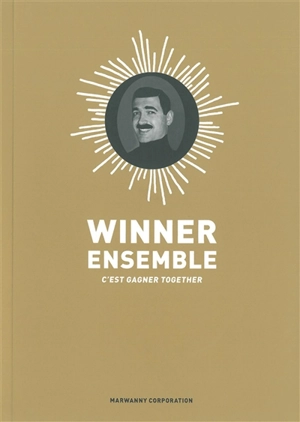 Winner ensemble, c'est gagner together - Jorge Bernstein