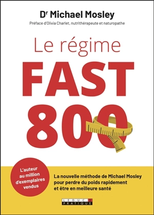 Le régime fast 800 - Michael Mosley