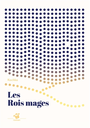 Les Rois mages - Kochka