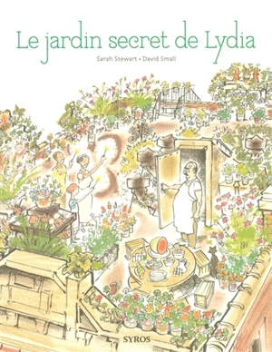 Le jardin secret de Lydia - Sarah Stewart