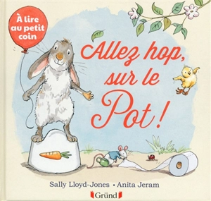 Allez hop, sur le pot ! : à lire au petit coin - Sally Lloyd-Jones