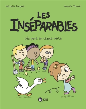 Les inséparables. Vol. 4. Léa part en classe verte - Nathalie Dargent