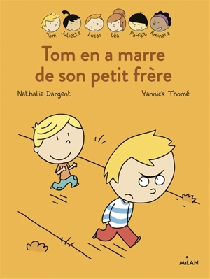 Tom en a marre de son petit frère - Nathalie Dargent