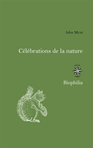 Célébrations de la nature - John Muir