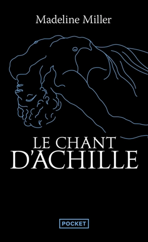 Le chant d'Achille - Madeline Miller