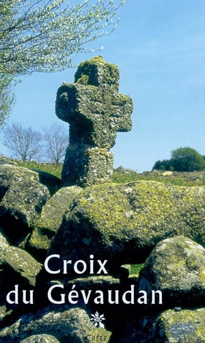 Croix du Gévaudan - Jacques Baudoin