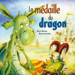 La médaille du dragon - Nancy Montour