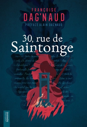 30, rue de Saintonge - Françoise Dag'Naud
