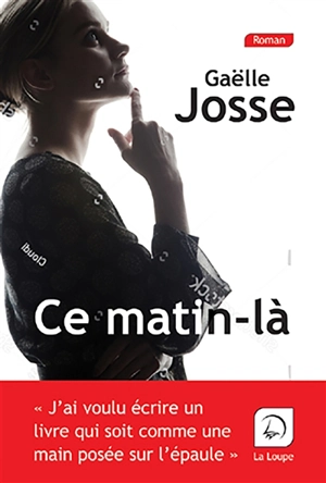 Ce matin-là - Gaëlle Josse