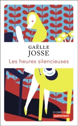 Les heures silencieuses - Gaëlle Josse