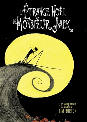 L'étrange Noël de monsieur Jack : 30 cartes postales signées Tim Burton - Tim Burton