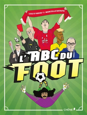 L'abc du foot - Marcelle Ratafia