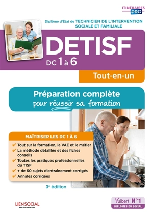 DETISF, diplôme d'Etat de technicien de l'intervention sociale et familiale : DC 1 à 6, tout-en-un : préparation complète pour réussir sa formation - Brigitte Coulon