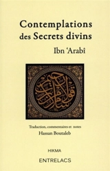 Contemplations des secrets divins - Muhammad Ibn Ali Muhyi al-Din Ibn al-Arabi