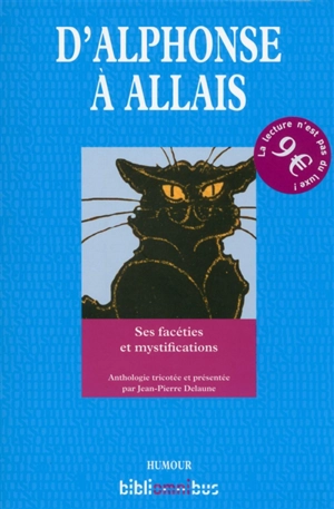 D'Alphonse à Allais : ses facéties et mystifications - Alphonse Allais