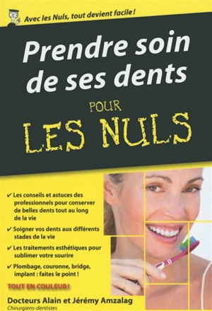 Prendre soin de ses dents pour les nuls - Alain Amzalag