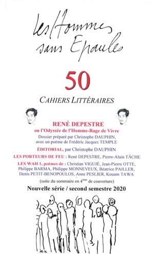 Hommes sans épaules (Les), n° 50. René Depestre ou L'odyssée de l'homme-rage de vivre