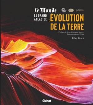 Le grand atlas de l'évolution de la Terre - Riley Black