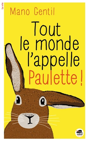 Tout le monde l'appelle Paulette ! - Mano Gentil