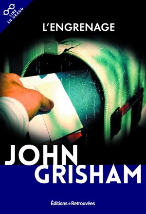 L'engrenage - John Grisham