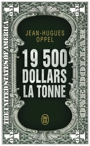 19.500 dollars la tonne - Jean-Hugues Oppel