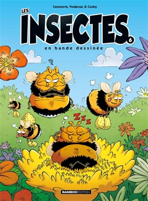 Les insectes en bande dessinée. Vol. 6 - Christophe Cazenove