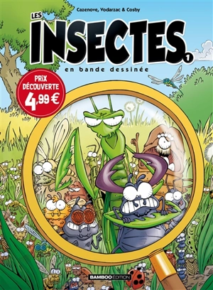 Les insectes en bande dessinée. Vol. 1 - Christophe Cazenove