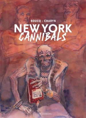 New York cannibals - Jerome Charyn