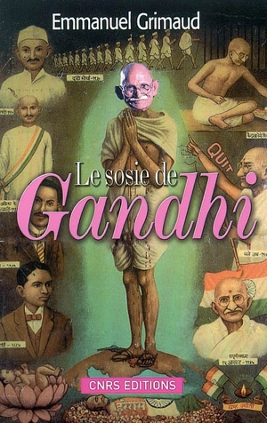 Le sosie de Gandhi ou L'incroyable histoire de Ram Dayal Srivastava - Emmanuel Grimaud