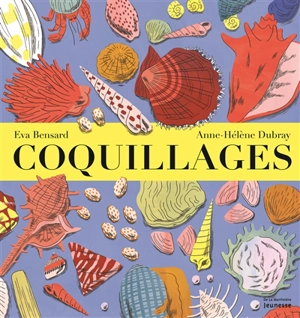 Coquillages - Eva Bensard