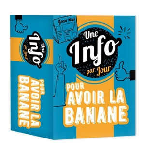 Une info par jour pour avoir la banane : 2022 - Gérard Schaller