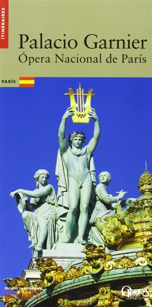 Palacio Garnier : Opera nacional de Paris - Gérard Fontaine