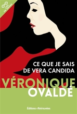 Ce que je sais de Vera Candida - Véronique Ovaldé