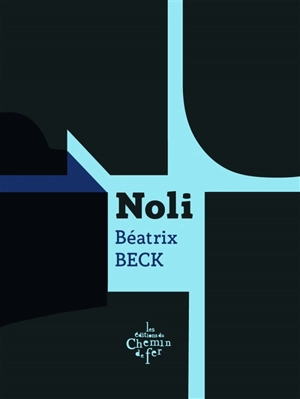Noli - Béatrix Beck