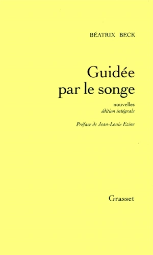 Guidée par le songe - Béatrix Beck