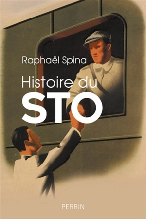 Histoire du STO - Raphaël Spina