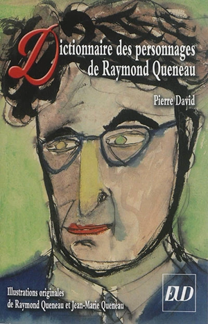 Dictionnaire des personnages de Raymond Queneau - Pierre David