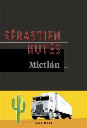 Mictlan - Sébastien Rutés