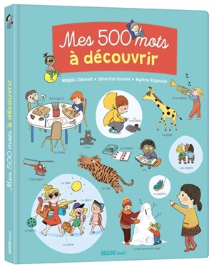 Mes 500 mots à découvrir - Magali Clavelet