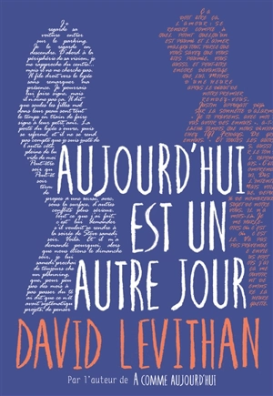 Aujourd'hui est un autre jour - David Levithan