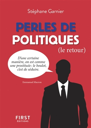 Perles de politiques : le retour