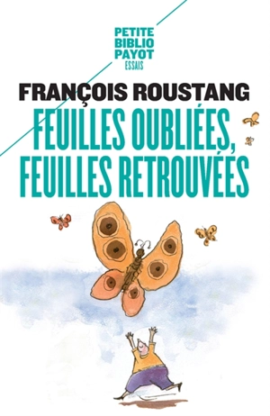 Feuilles oubliées, feuilles retrouvées - François Roustang