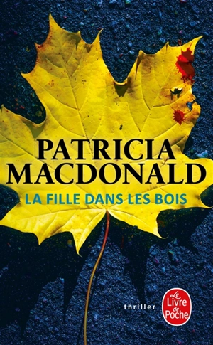 La fille dans les bois - Patricia J. MacDonald